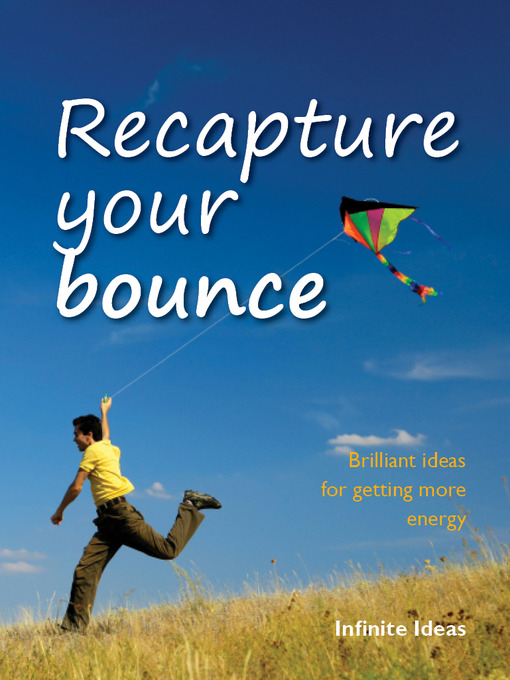 Title details for Recapture Your Bounce by Infinite Ideas - Available